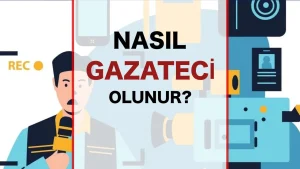 Nasıl Gazeteci Olunur? Gazetecilik Kariyerine Adım Atmanın Yolları