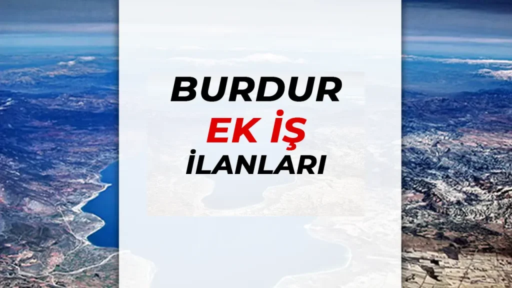 burdur ek is ilanlari