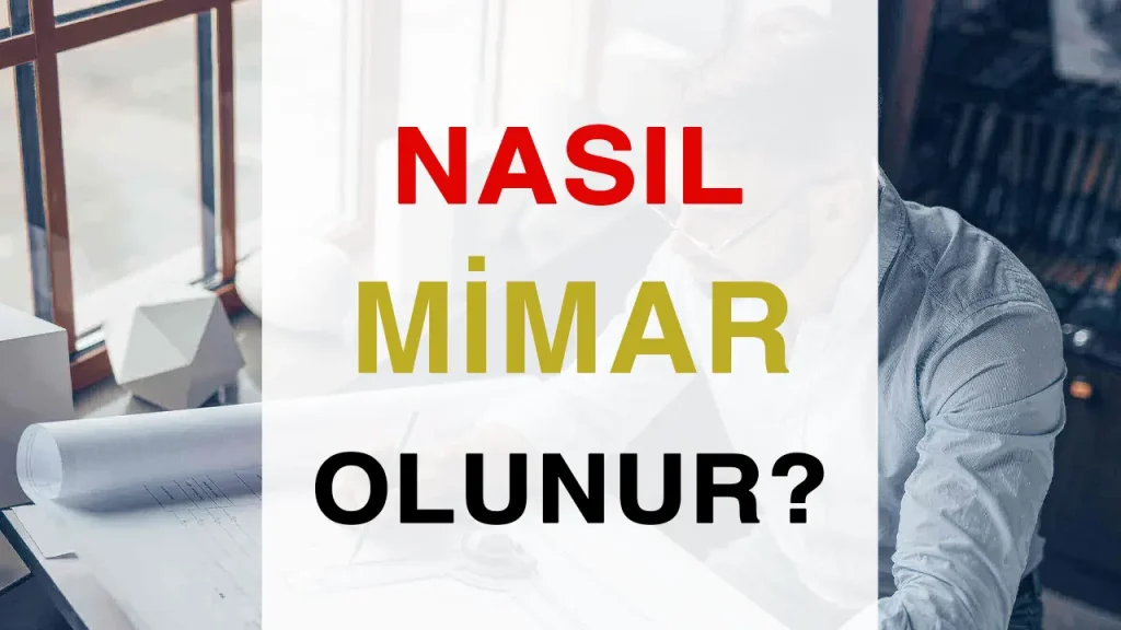 nasıl mimar olunur