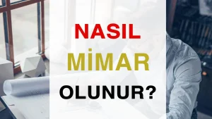 Nasıl Mimar Olunur ? Gelecekte Mimarlık Nasıl Olacak? Uzman Yorumu