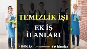 Evlere Temizlik İşi Veren Firmalar: Ev Hanımlarına Ek Gelir Fırsatı