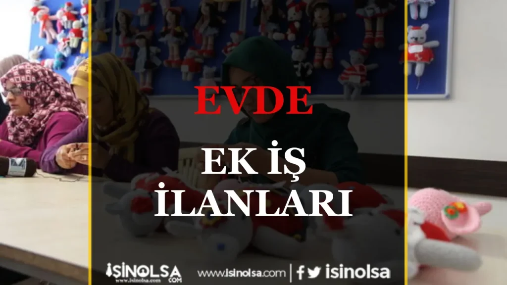 Evde Ek İş İlanları