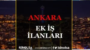 Ankara Evde Ek İş Fırsatları