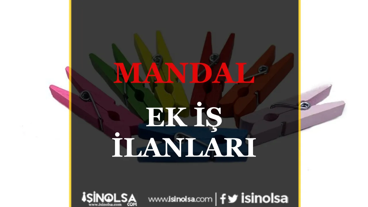 Mandal Ek İş İlanları