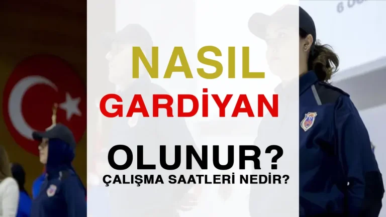 Gardiyan Nasıl Olunur? Görevleri ve Çalışma Saatleri Nedir?