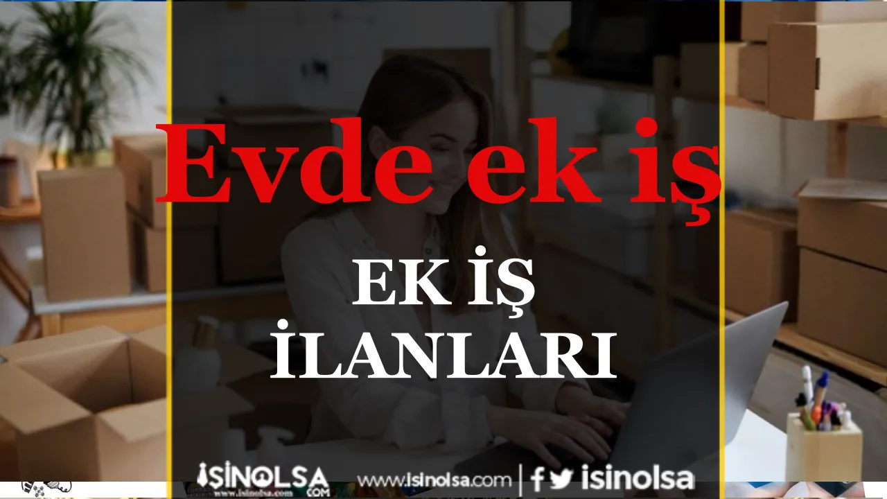 Evde iş Ek İş İlanları