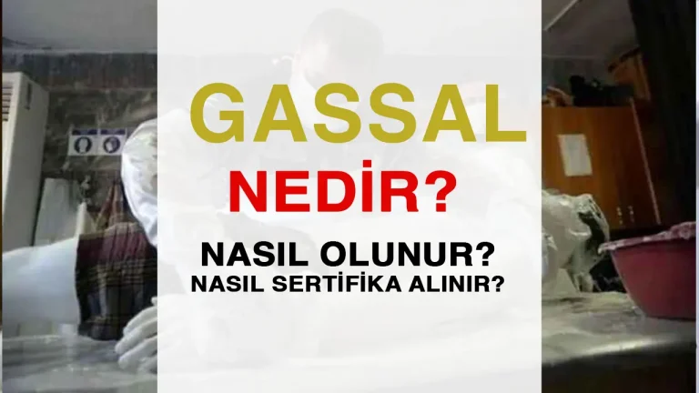 Gassal Nedir, Nasıl Olunur? Sertifika Nasıl Alınır?