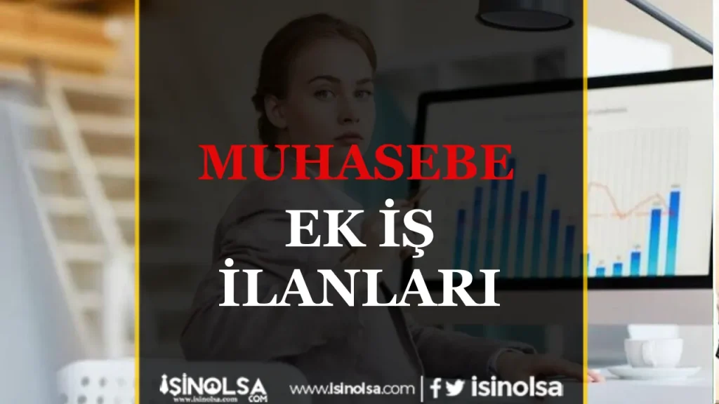 Muhasebe Ek İş İlanları