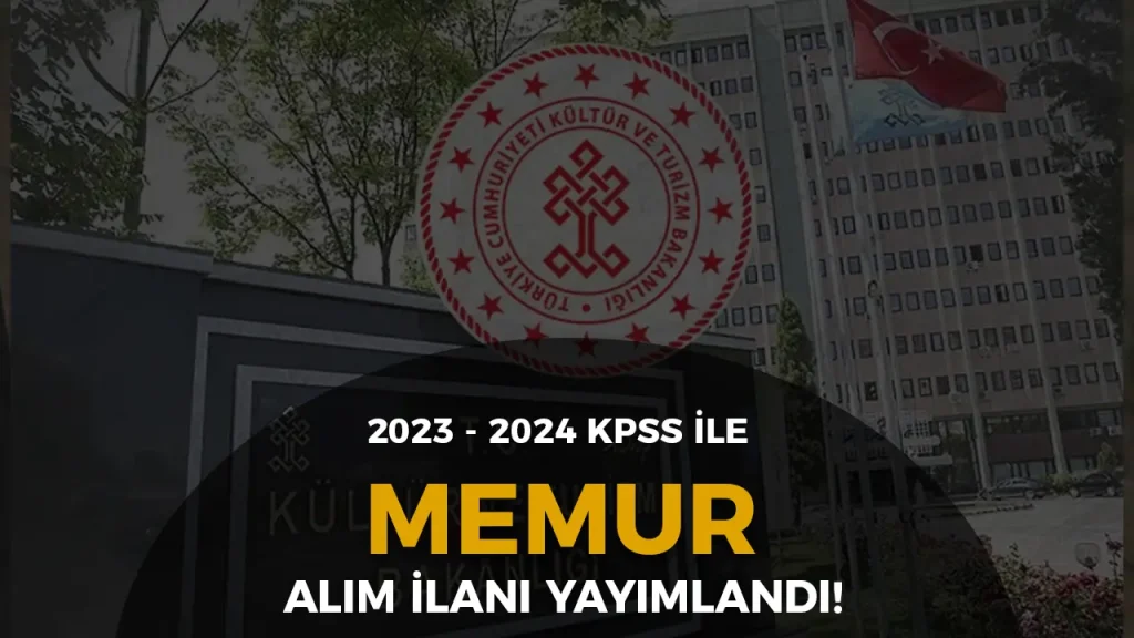 kültür bakanlığı memur alımı ilanı