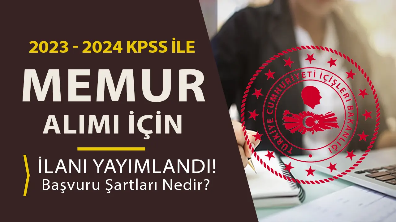 içişleri bakanlığı memur alımı ilanı