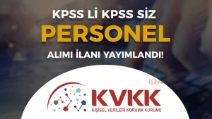 KVKK Sözleşmeli Kamu Personeli Alım İlanı 2025 – KPSS li KPSS siz