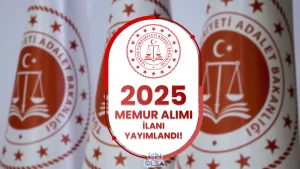 Adalet Bakanlığı 2025 Yılı Memur Alımı İlanı ( Stajyer Kontrolör )