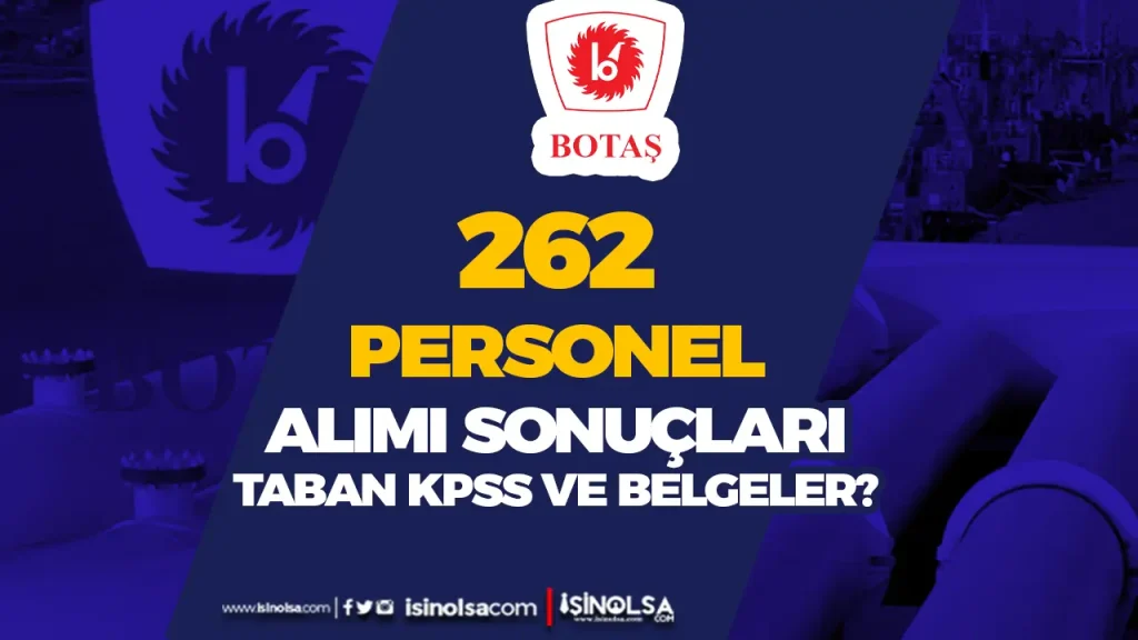 botaş personel alımı sonuçları