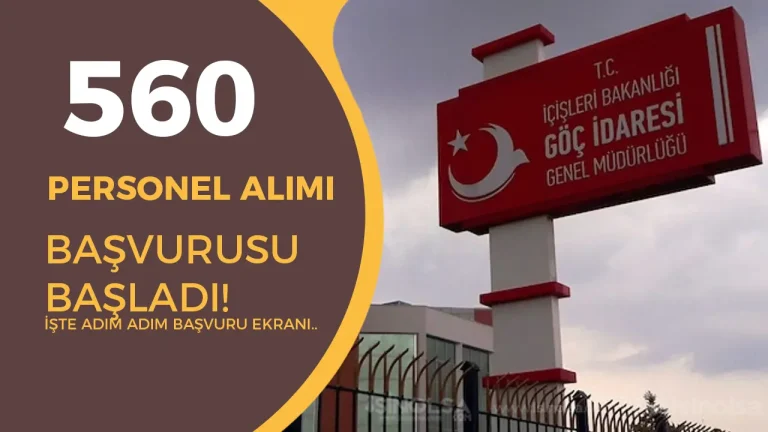 Göç İdaresi 560 Sözleşmeli Personel Alımı 2025 Başvurusu Başladı! Başvuru Adımları