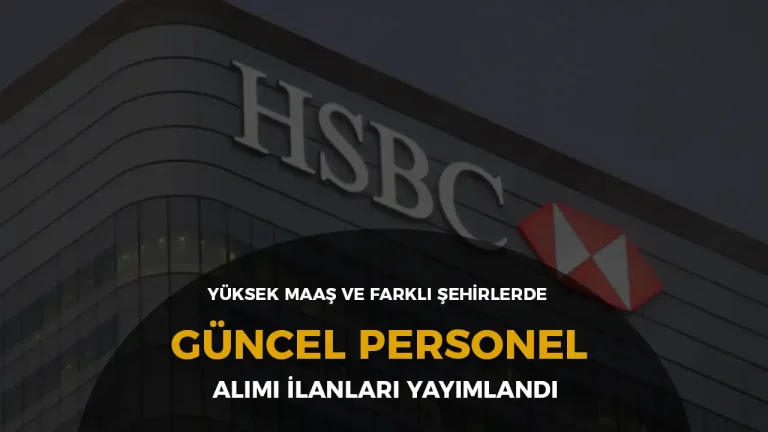 HSBC personel alımı