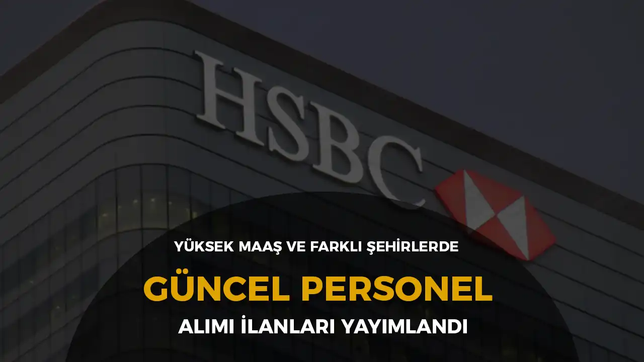 HSBC personel alımı