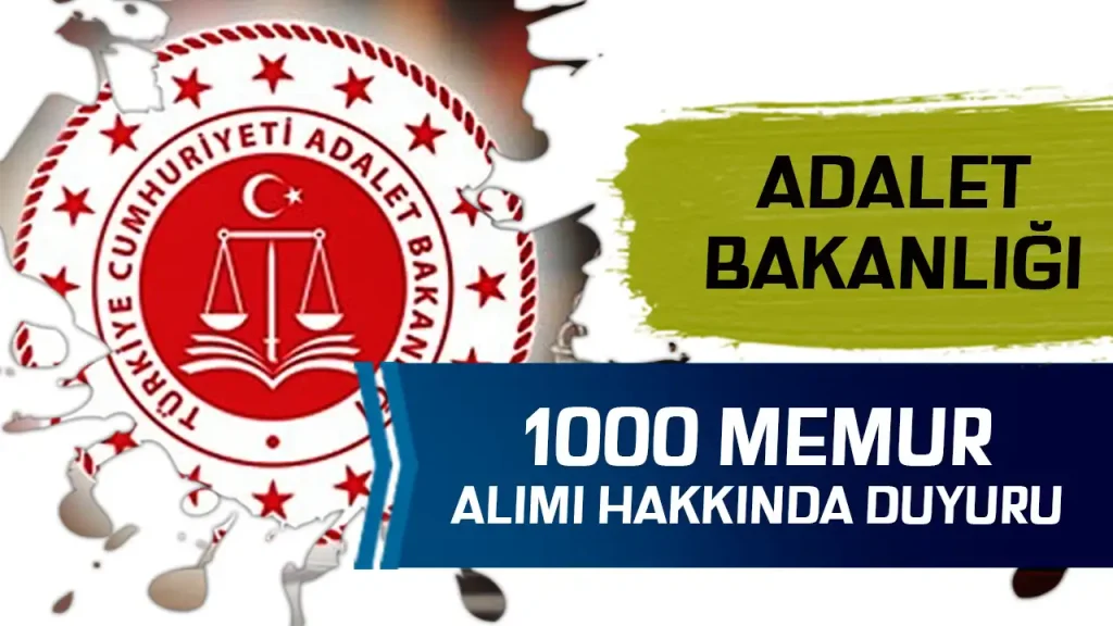 Adalet Bakanlığı Hakim ve Savcı Alımı duyurusu