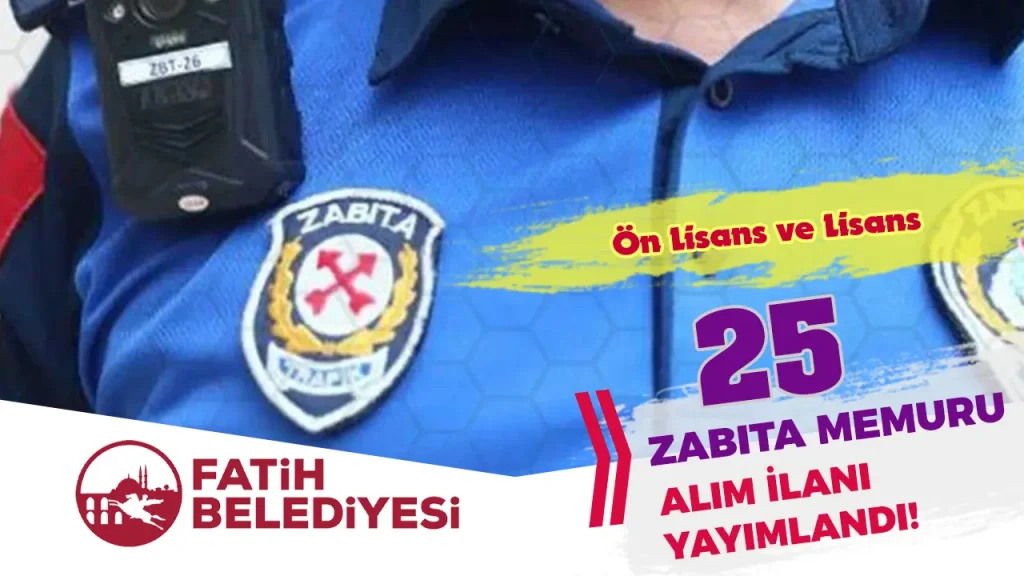 fatih belediyesi zabıta memuru alımı