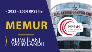 Helal Akreditasyon ( HAK ) 2023 – 2024 KPSS İle Memur Alımı İlanı ( Uzman Yardımcısı )