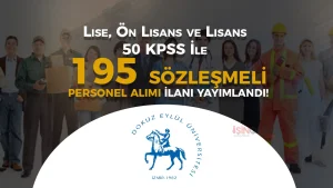 Dokuz Eylül Üniversitesi ( DEÜ ) 195 Sözleşmeli Personel Alımı İlanı 2025