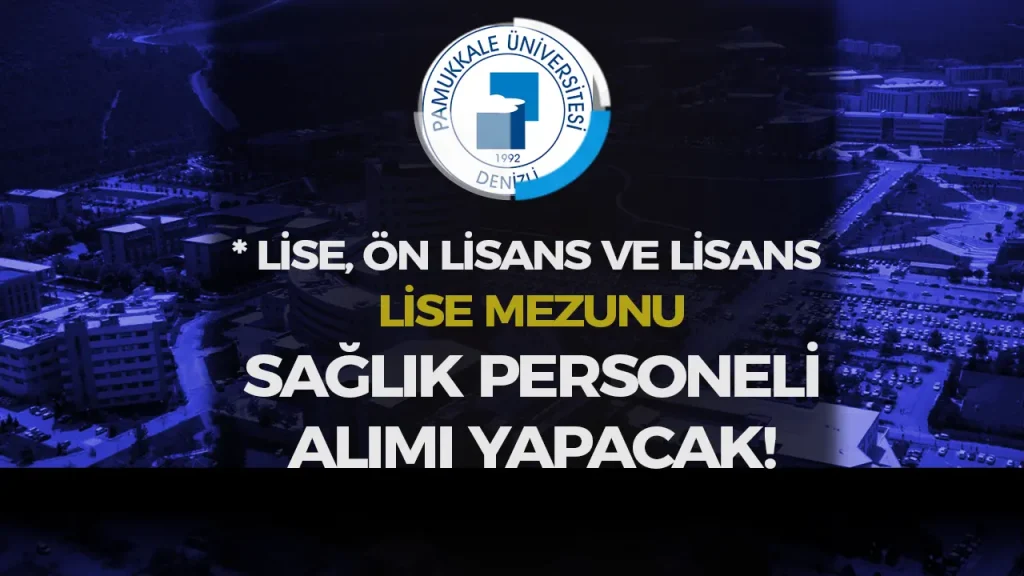 PAMUKKALE ÜNİVERSİTESİ PERSONEL ALIMI