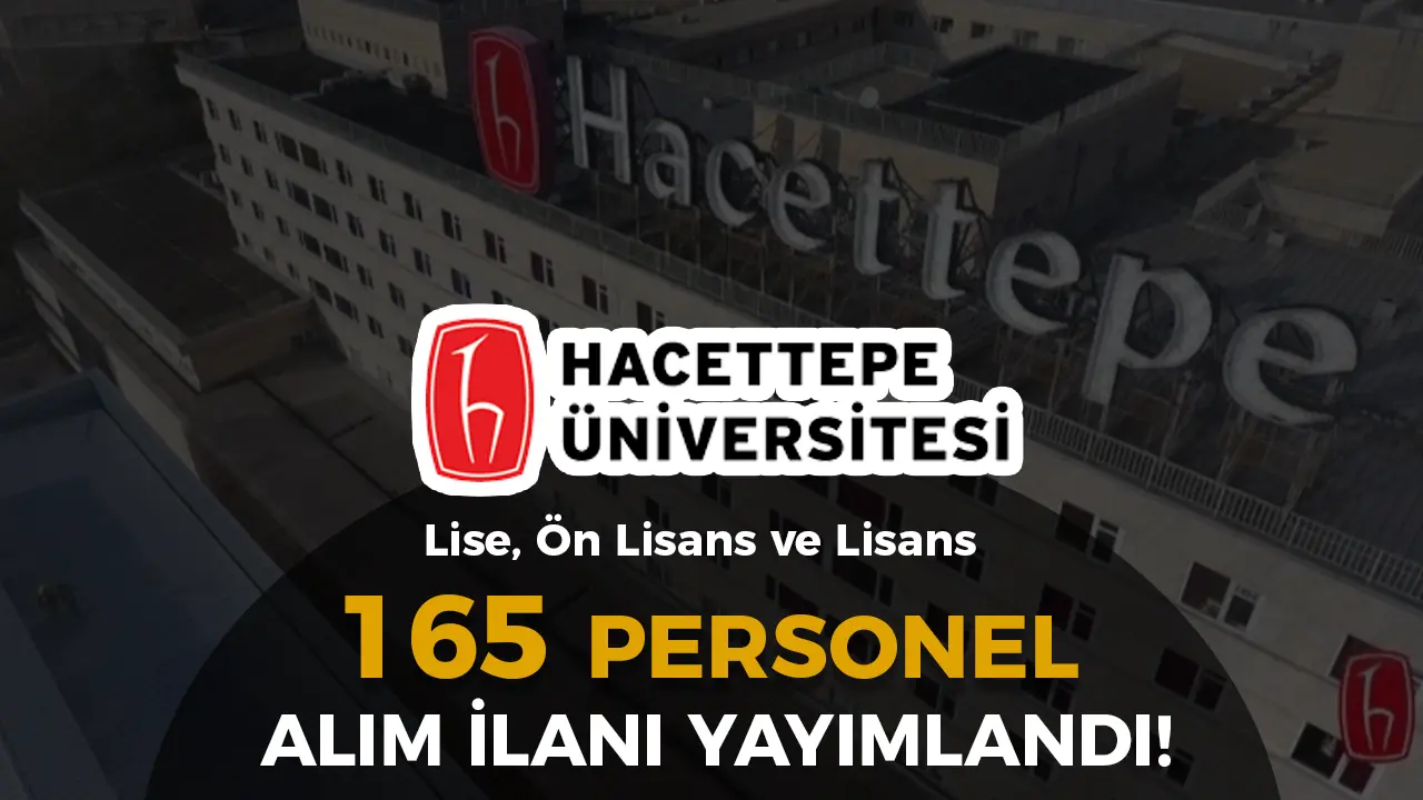 hacettepe üniversitesi personel alımı ilanı