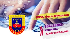 Jandarma KPSS siz Sözleşmeli Personel Alımı Yapacak! ( Bilişim Personeli )