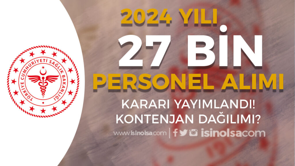 saglik bakanligi 27 bin personel alimi ilani