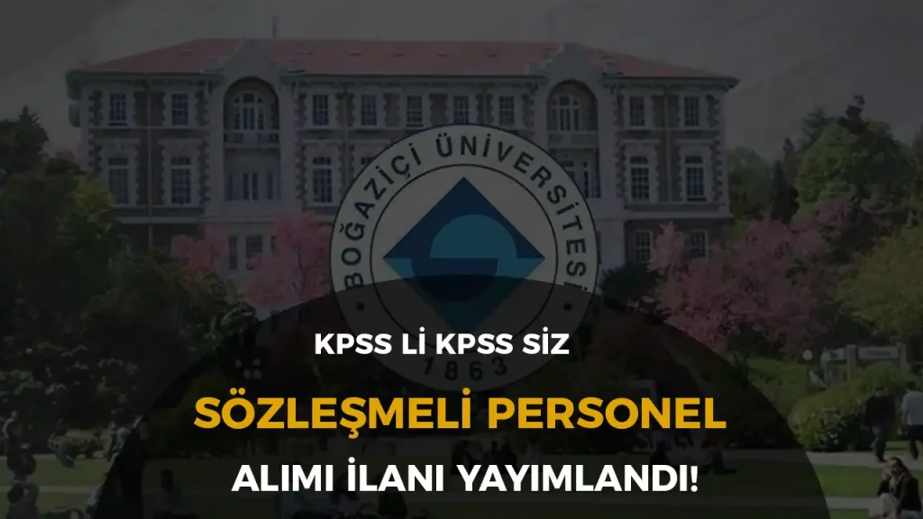 Boğaziçi Üniversitesi Personel Alımı