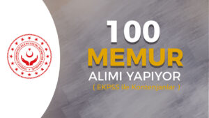 ASHB 100 Memur Alımı Tercih Kılavuzu ( EKPSS ve Kura İle )