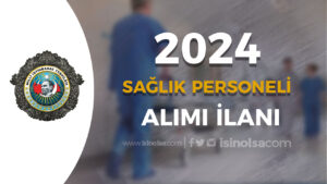 MİT 2024 Yılı Sağlık Görevlisi Alımı İlanı Şartları ( Sağlık Personeli – Doktor )