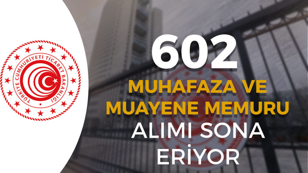 ticaret bakanligi 602 memur alimi1