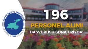 Van Yüzüncü Yıl Üniversitesi 196 Sözleşmeli Personel Alımı Sona Eriyor!