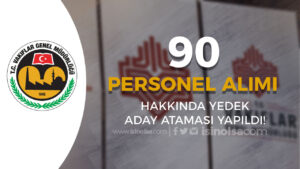 VGM 90 Personel Alımı Hakkında Yedek Aday Duyurusu Yayımladı!