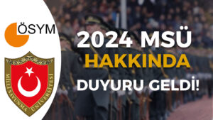 2024 MSÜ Sınav Sonuçları ve Cevap Anahtarı