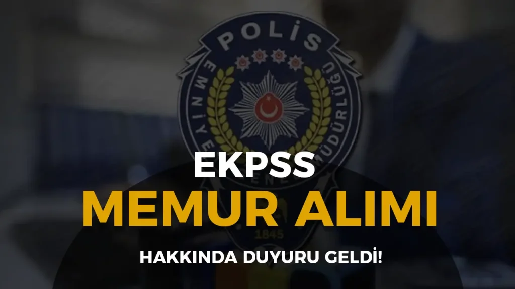 egm ekpss memur alımı duyurusu