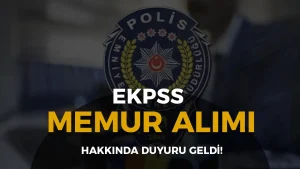 EGM EKPSS İle 96 Memur Alımı Hakkında Duyuru Yayımladı!