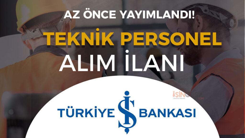 i s b a n k a s i teknik perosnel alimi4