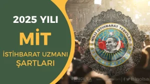 MİT İstihbarat Uzmanı Alımı 2025 Yılı Başvuru Şartları Nedir?