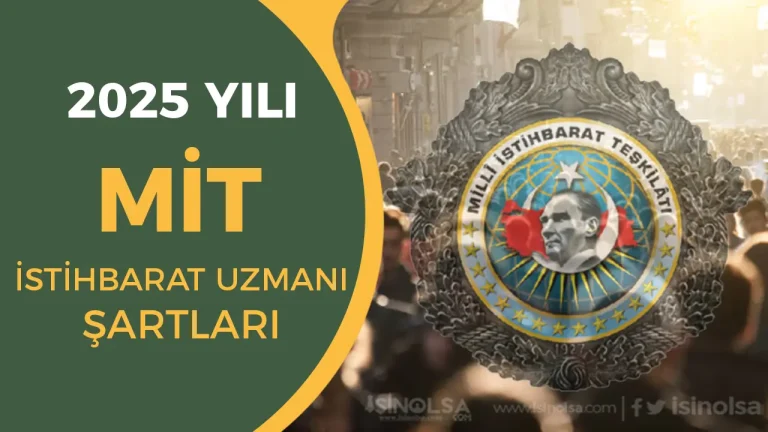 mit istahbarat uzmanı alımı şartları