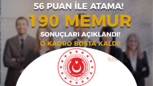 56 Puan İle Atama: MSB Genelkurmay 190 Memur Sonuçları ve Taban Puan Açıklandı!