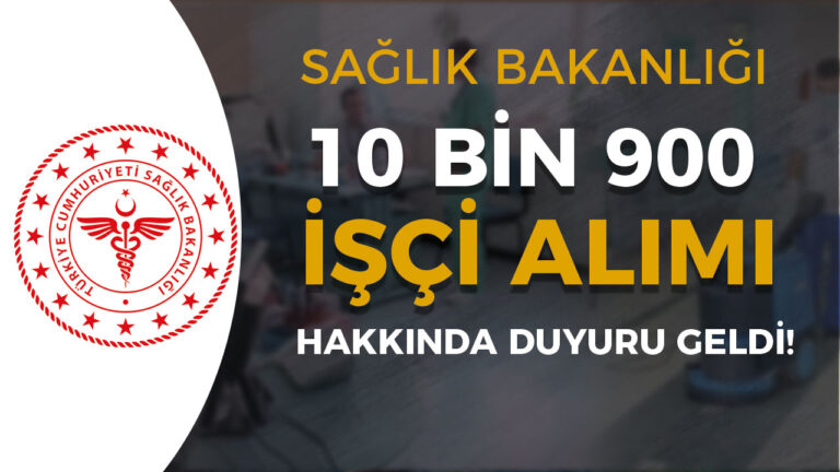 saglik bakanligi isci alimi