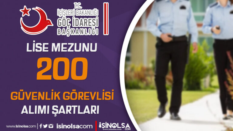 Göç İdaresi 200 Güvenlik Görevlisi ( ÖGG ) Alımı İlanı ve Şartları