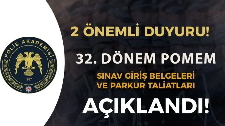 32. Dönem POMEM Sınav Giriş Belgeleri ve Parkur Yayımlandı!