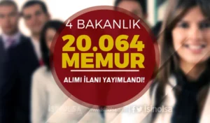 4 Bakanlık Kamuya 20.064 Memur Alacak! KPSS li KPSS siz