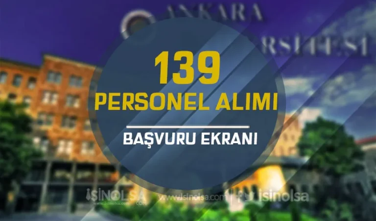 ankara universitesi 139 personel alimi basvuru ekrani