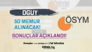 ÖSYM Sonuçları Açıkladı! 50 DGUY Alımı