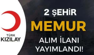 Kızılay 2 Şehir Hizmet Merkezi Memuru Alımı İlanı 2024