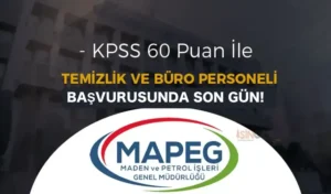 MAPEG Temizlik ve Büro Personeli Alımında Son Gün!