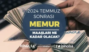 Memur Maaşlarında Rekor Zam! Zam Oranları Netleşti, Maaşlar Ne Kadar Olacak?